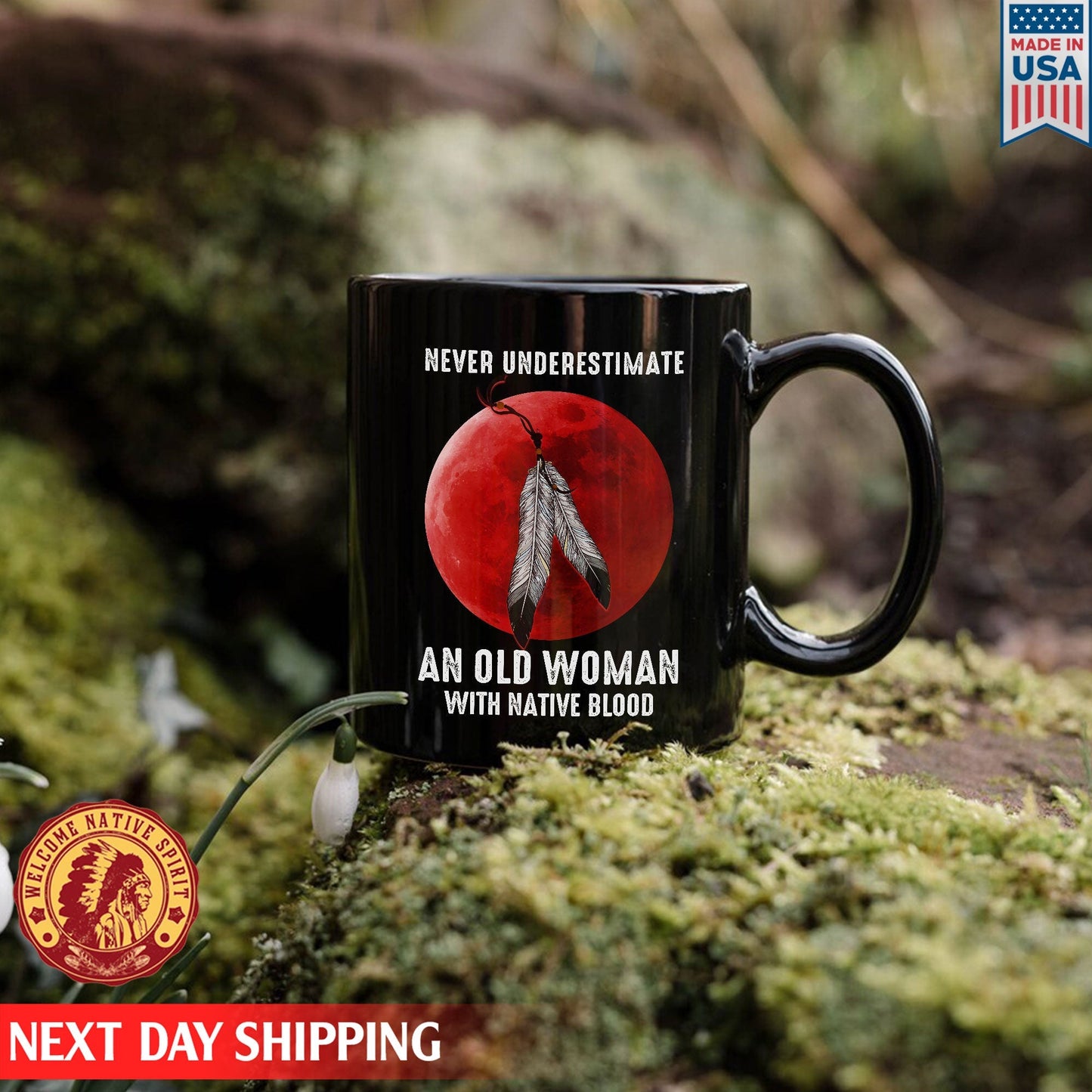 MMIW Never Underestimate An Old Woman With Native Blood Ceramic Coffee Mug